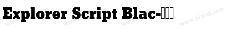 Explorer Script Blac字体转换